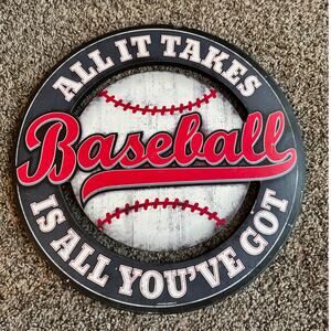 All It Takes Is All You’ve Got Baseball Wall Sign – Sports Room Decor